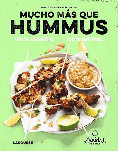 MUCHO MÁS QUE HUMMUS. 100% VEGETAL | 9788419250469 | GARCIA, MANEL / BUSCHMANN, HANNA