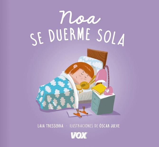 NOA SE DUERME SOLA | 9788499742472 | LAROUSSE EDITORIAL