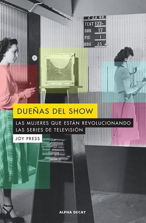 DUEÑAS DEL SHOW | 9788494821066 | PRESS, JOY