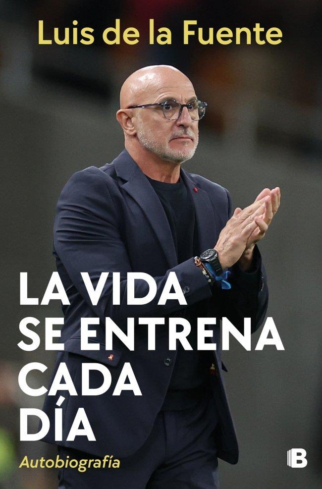 LA VIDA SE ENTRENA CADA DÍA | 9788466682961 | DE LA FUENTE, LUIS