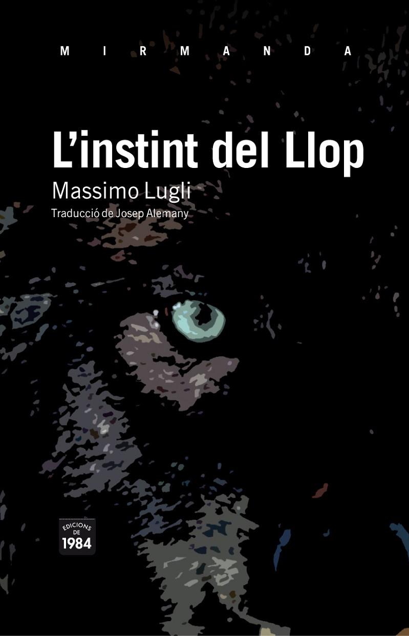 INSTINT DEL LLOP MIR-92 | 9788492440818 | LUGLI, MASSIMO