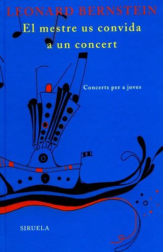 MESTRE US CONVIDA A UN CONCERT, EL CONCERTS PER A JOVES | 9788498411492 | BERNSTEIN, LEONARD