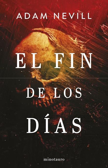 EL FIN DE LOS DÍAS (NE) | 9788445014851 | NEVILL, ADAM