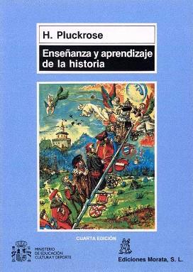 ENSE¥ANZA Y APRENDIZAJE DE LA HISTORIA | 9788471123800 | H.PLUCKROSE