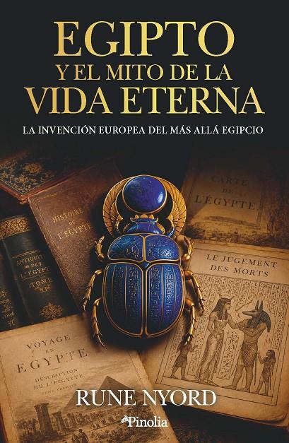 EGIPTO Y EL MITO DE LA VIDA ETERNA | 9791388075391 | NYORD, RUNE