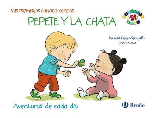 MIS PRIMEROS CUENTOS CORTOS: PEPETE Y LA CHATA | 9788469604434 | PÉREZ-SAUQUILLO, VANESA