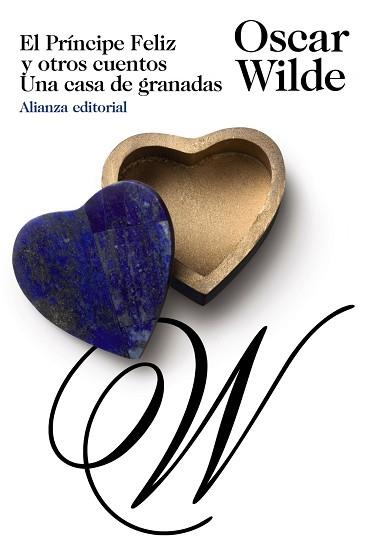 PRÍNCIPE FELIZ Y OTROS CUENTOS. UNA CASA DE GRANADAS | 9788420654942 | WILDE, OSCAR