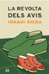 REVOLTA DELS AVIS | 9788429755831 | RIERA, IGNASI