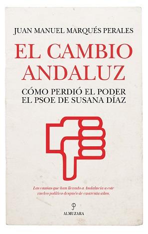 CAMBIO ANDALUZ, EL | 9788417954208 | MARQUÉS PERALES, JUAN MANUEL