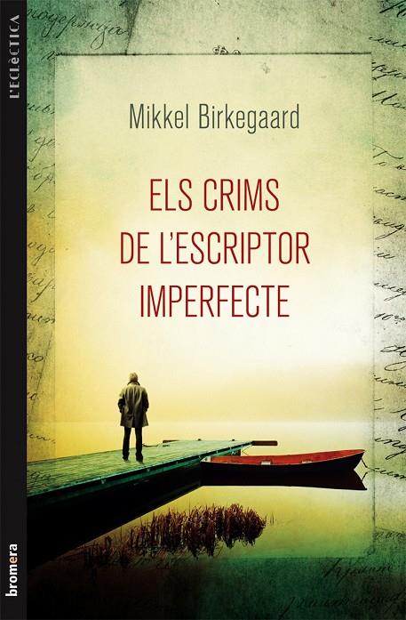CRIMS DE L'ESCRIPTOR IMPERFECTE | 9788490260210 | BIRKEGAARD, MIKKEL
