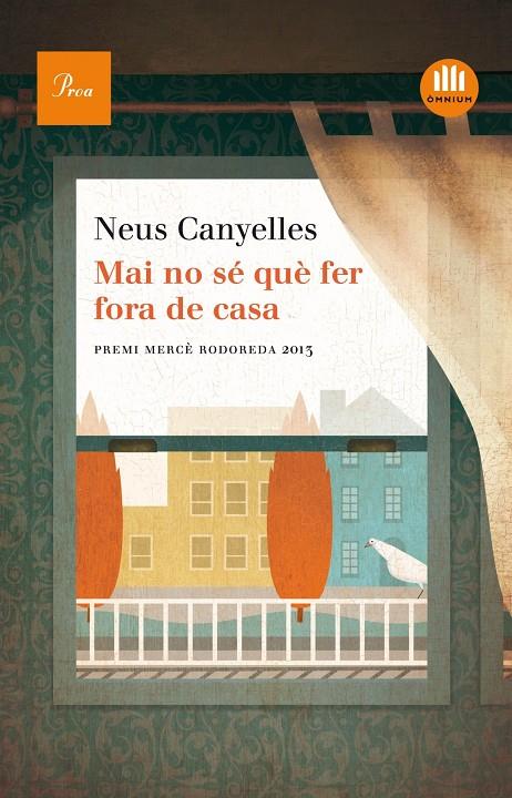 MAI NO SÉ QUÈ FER FORA DE CASA | 9788475884875 | CANYELLES ESTAPÉ, NEUS