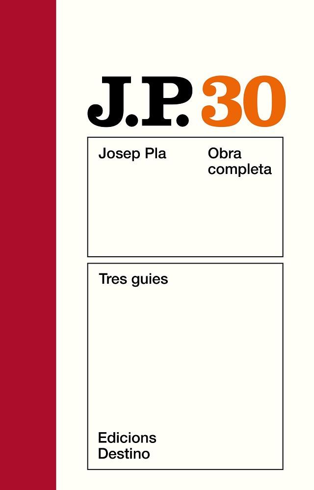PLA: TRES GUIES. O.C. VOL.30 | 9788423309450 | Pla, Josep