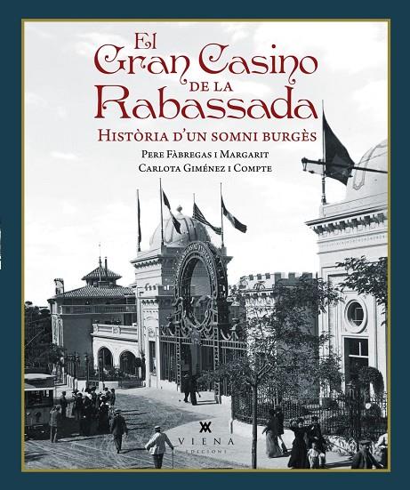 EL GRAN CASINO DE LA RABASSADA | 9791387961381 | FÀBREGAS I MARGARIT, PERE / GIMÉNEZ I COMPTE, CARLOTA