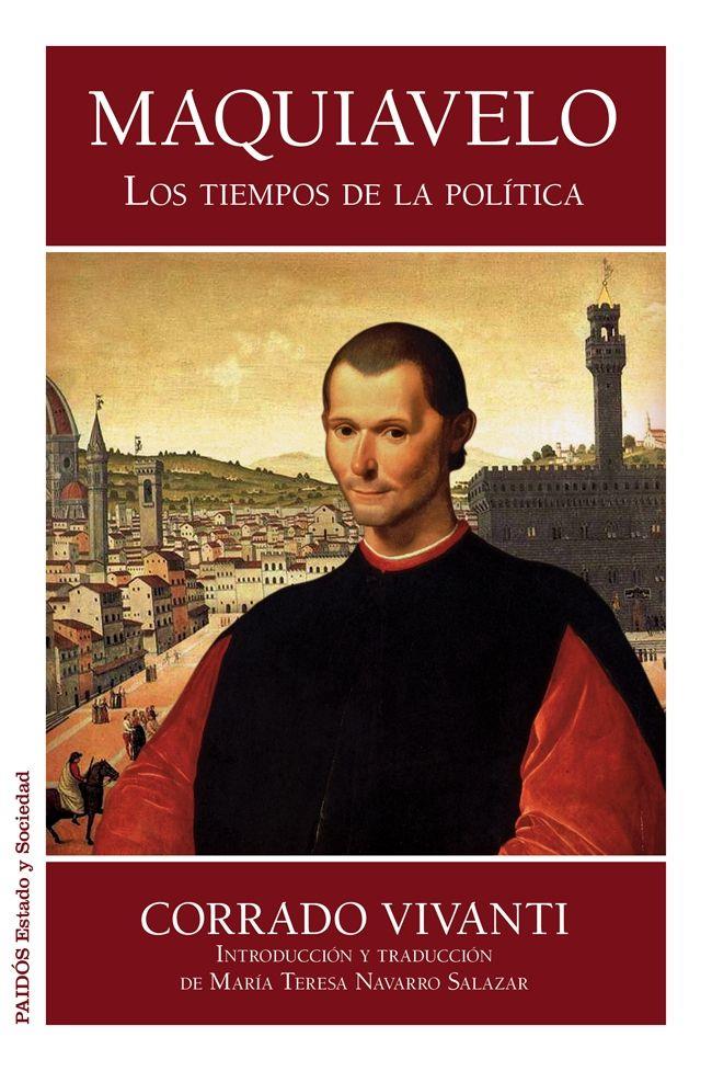 MAQUIAVELO.LOS TIEMPOS DE LA POLÍTICA | 9788449328145 | CORRADO VIVANTI