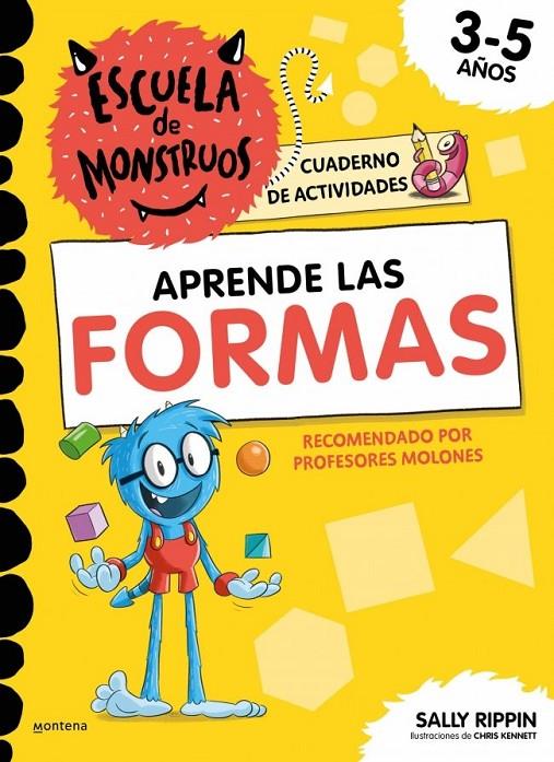 ESCUELA DE MONSTRUOS. CUADERNO DE ACTIVIDADES - APRENDE LAS FORMAS | 9791387724825 | RIPPIN, SALLY