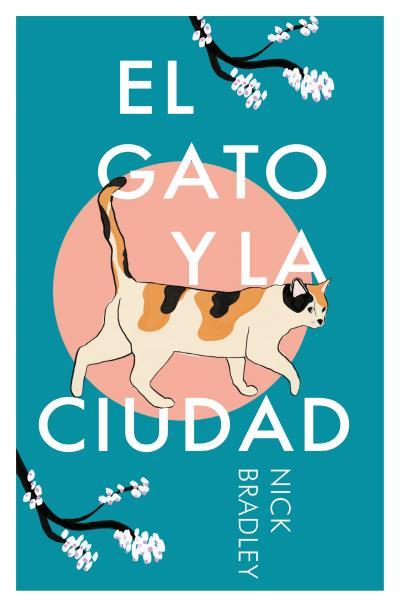EL GATO Y LA CIUDAD | 9788419130648 | BRADLEY, NICK