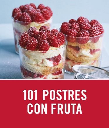 101 POSTRES CON FRUTA | 9788425347764