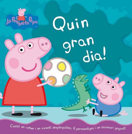 QUIN GRAN DIA! (LA PORQUETA PEPA) | 9788448833749 | VARIOS