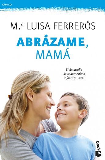 ABRAZAME, MAMA | 9788408006428 | Mª LUISA FERREROS