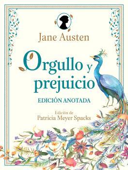 ORGULLO Y PREJUICIO. EDICIÓN ANOTADA | 9788446056645 | AUSTEN, JANE MEYER SPACKS, PATRICIA ANN (EDITORA)