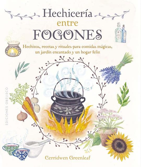 HECHICERÍA ENTRE FOGONES | 9788411720670 | GREENLEAF, CERRIDWEN