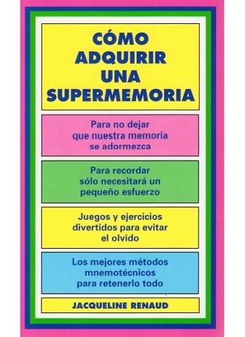COMO ADQUIRIR UNA SUPER MEMORIA | 9788470823084 | RENAUD, JACQUELINE