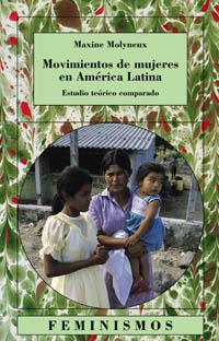 MOVIMIENTOS DE MUJERES EN AMERICA LATINA | 9788437620862 | MOLYNEUX, MAXINE