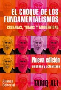 CHOQUE DE LOS FUNDAMENTALISMOS - 2E | 9788420677262 | ALI, TARIQ