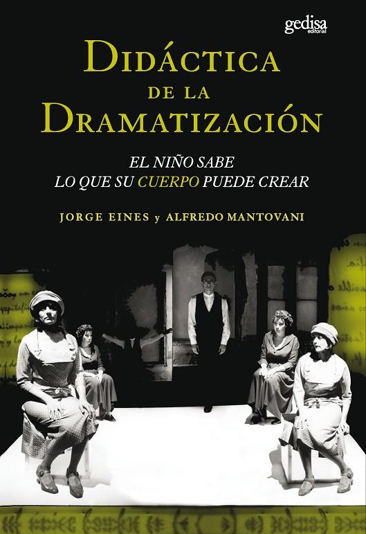 DIDACTICA DE LA DRAMATIZACION | 9788474326437 | EINES, JORGE