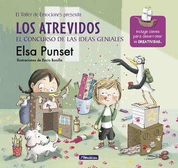 LOS ATREVIDOS Y EL CONCURSO DE LAS IDEAS GENIALES (EL TALLER DE EMOCIONES 8) | 9788448847852 | ELSA PUNSET/ROCIO BONILLA