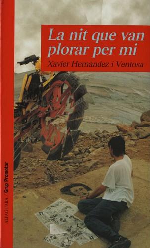NIT QUE VAN PLORAR PER MI,LA | 9788479114688 | HERNANDEZ I VENTOSA,XAVIER