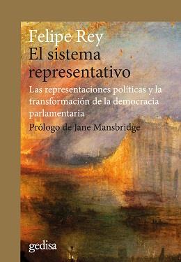 EL SISTEMA REPRESENTATIVO | 9788419406125 | REY, FELIPE
