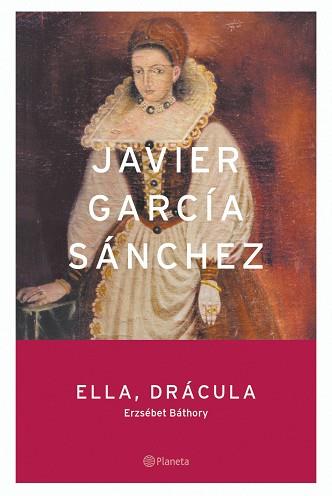 ELLA, DRACULA | 9788408054801 | JAVIER GARCIA SANCHEZ