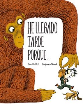 HE LLEGADO TARDE PORQUE... | 9788494413735
