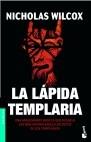 LAPIDA TEMPLARIA | 9788408063049 | NICHOLAS WILCOX