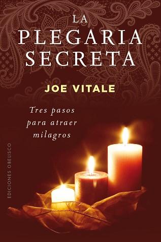 LA PLEGARIA SECRETA | 9788491111627 | VITALE, JOE