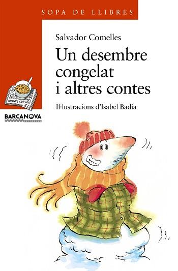 DESEMBRE CONGELAT I ALTRES CONTES | 9788448910150 | COMELLES SALVADOR