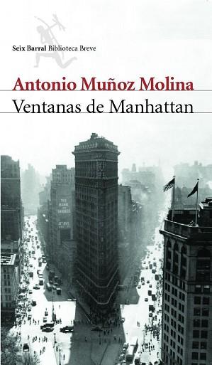 VENTANAS DE MANHATTAN | 9788432211782 | MUÑOZ MOLINO, ANTONIO
