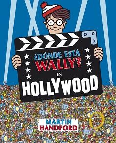 ¿DÓNDE ESTÁ WALLY? EN HOLLYWOOD | 9788415579731 | HANDFORD, MARTIN