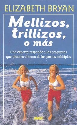 MELLIZOS, TRILLIZOS O MAS | 9788479530983 | BRYAN, ELISABETH