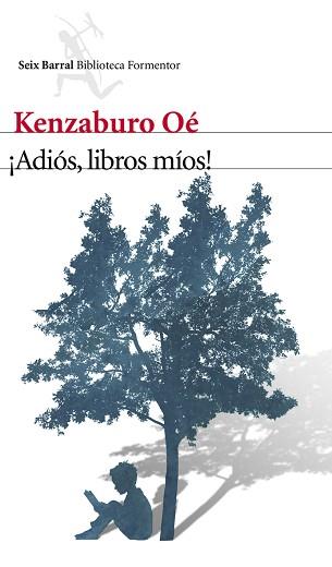 ADIOS, LIBROS MIOS! | 9788432210129 | KENZABURO OE