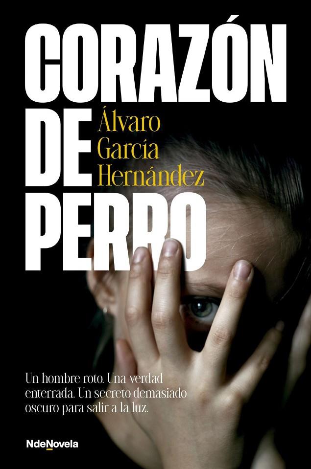 CORAZÓN DE PERRO | 9788410140424 | , ALVARO GARCIA HERNANDEZ