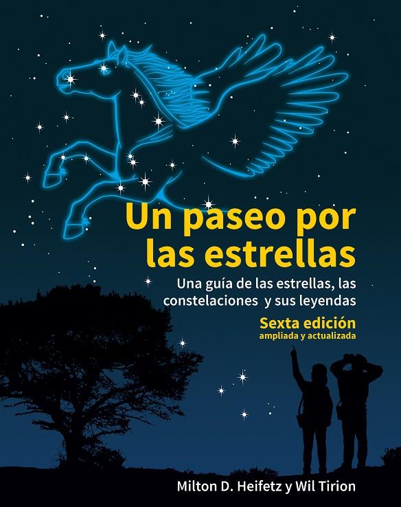 UN PASEO POR LAS ESTRELLAS | 9788446047285 | HEIFETZ, MILTON D. / TIRION, WILL