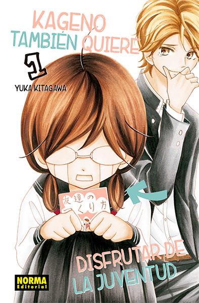 KAGENO TAMBIÉN QUIERE DISFRUTAR DE LA JUVENTUD 1 | 9788467935257 | YUKA KITAGAWA