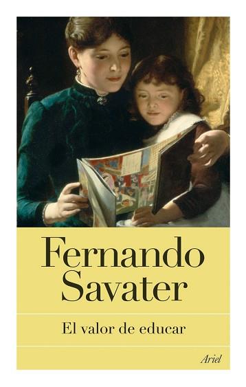 VALOR DE EDUCAR | 9788434453647 | SAVATER , FERNANDO