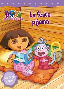 DORA EXPLORADORA N3.LA FESTA DE PIJAMES | 9788448831851