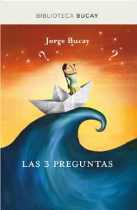 LAS 3 PREGUNTAS | 9788492981946 | BUCAY, JORGE