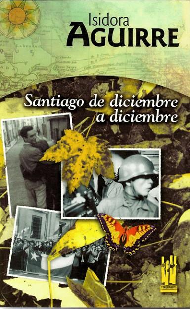 SANTIAGO DE DICIEMBRE A DICIEMBRE | 9788481361919 | AGUIRRE, ISIDORA