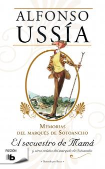 SECUESTRO DE MAMA, EL (SOTOANCHO II) | 9788498726091 | USSIA MUÑOZ-SECA, ALFONSO