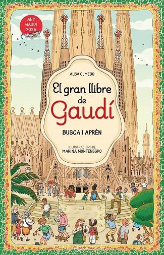 EL GRAN LLIBRE D'EN GAUDÍ. BUSCA I APRÈN | 9788448872854 | OLMEDO, ALBA